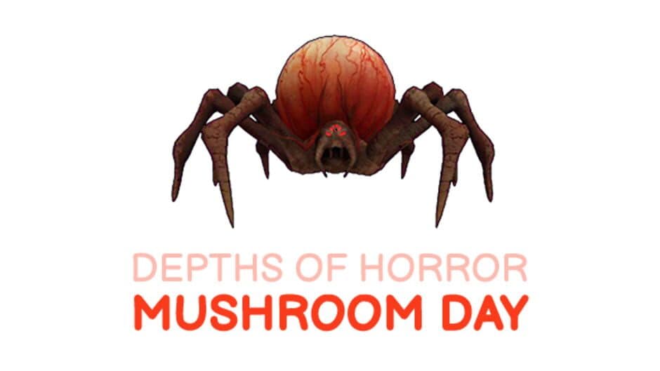 Depths of Horror: Mushroom Day banner