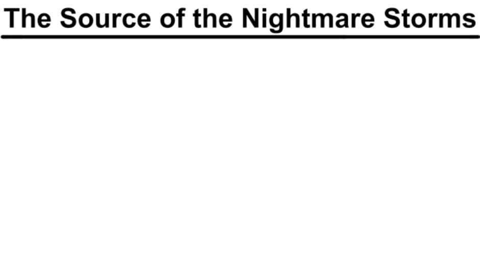 The Source of the Nightmare Storms banner