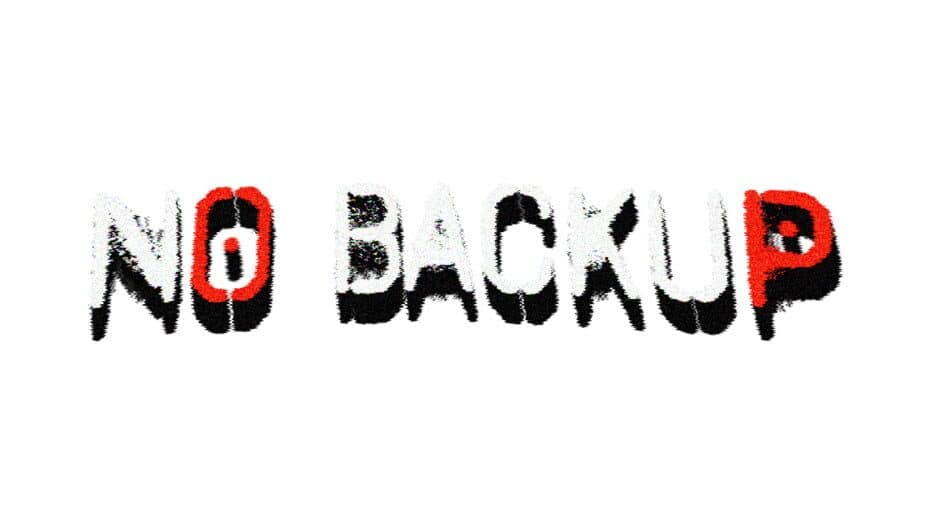 No Backup banner