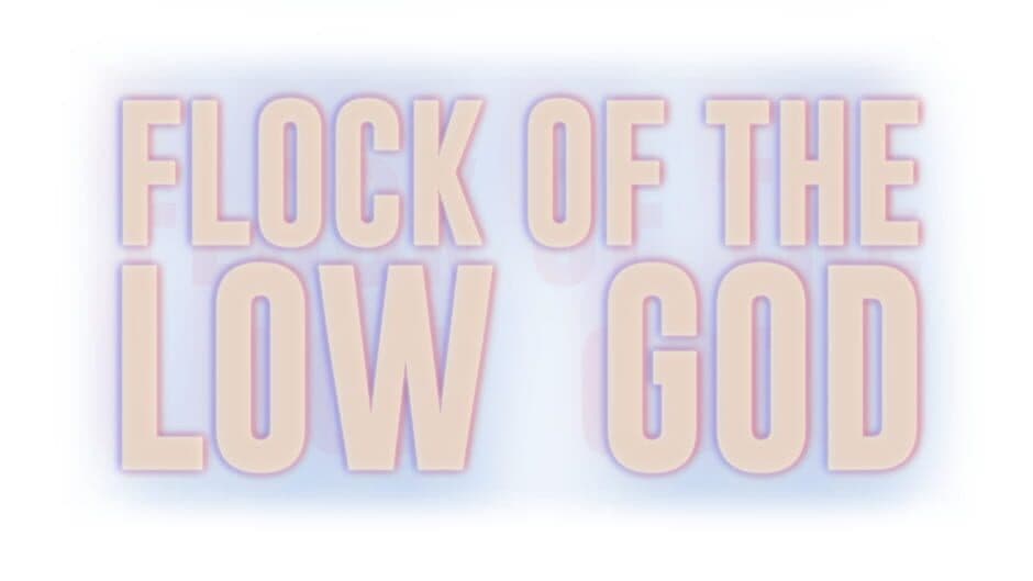 Flock of the Low God VR banner