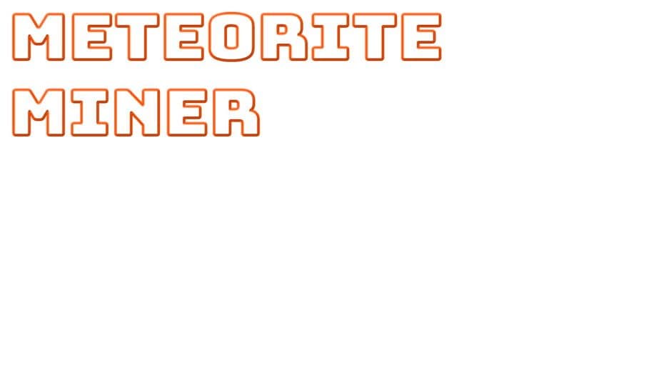 Meteorite Miner banner