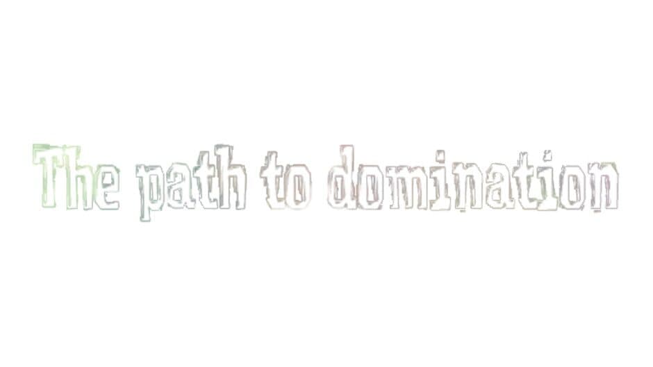 The path to domination banner