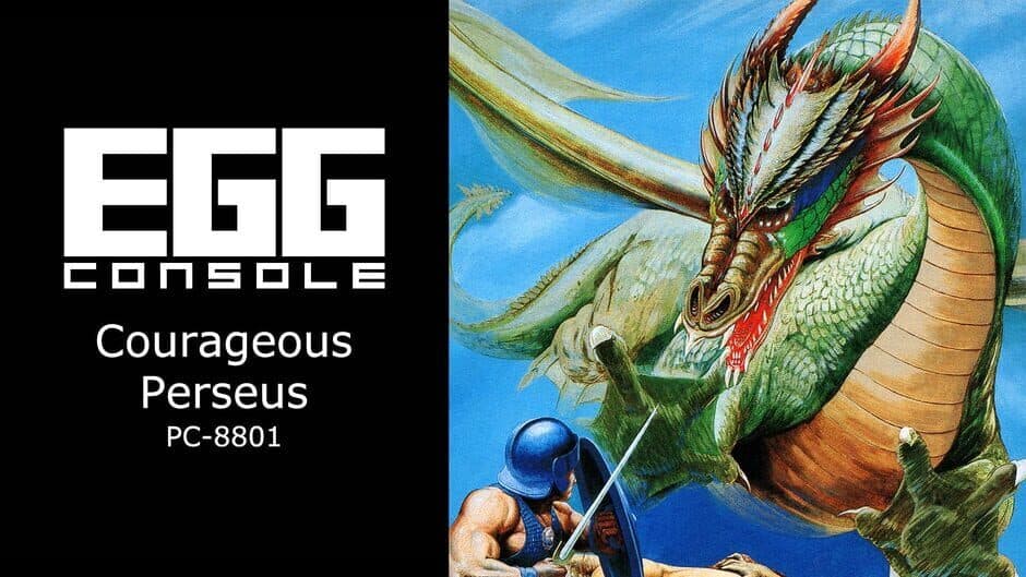 Eggconsole Courageous Perseus PC-8801 banner