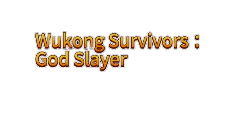 Wukong Survivors: God Slayer banner