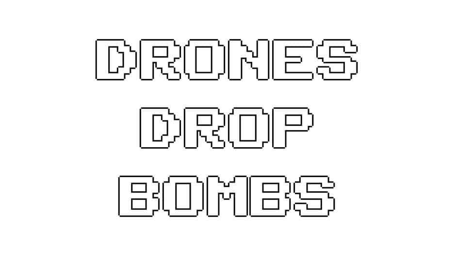 Drones Drop Bombs banner