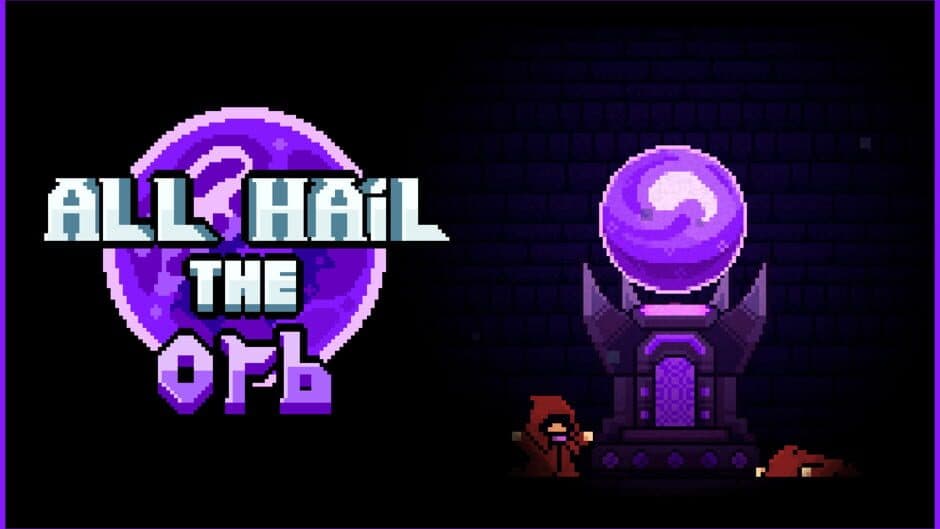 All Hail the Orb banner