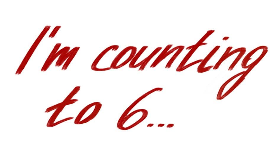 I'm Counting to 6... banner