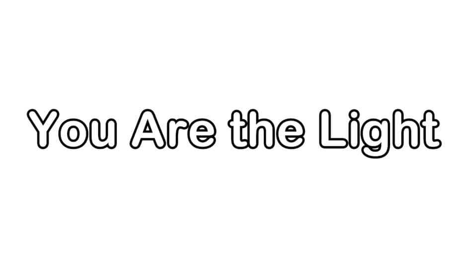You Are the Light banner