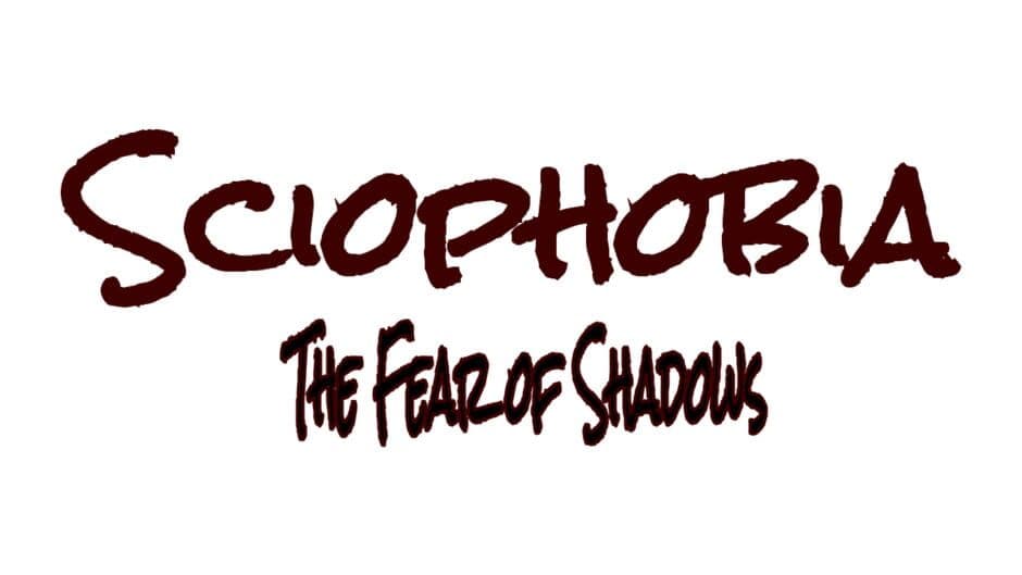Sciophobia: The Fear of Shadows banner