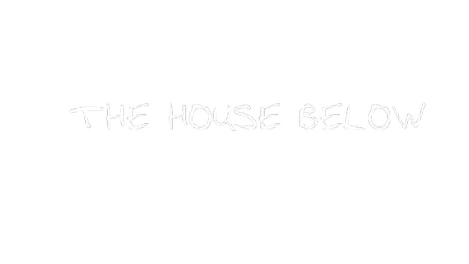 The House Below banner