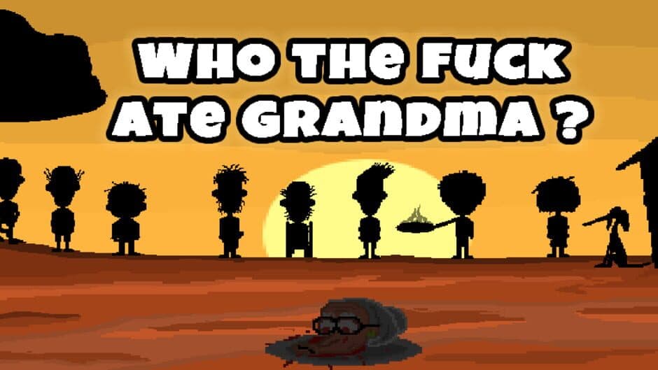 Who the Fuck Ate Grandma? banner
