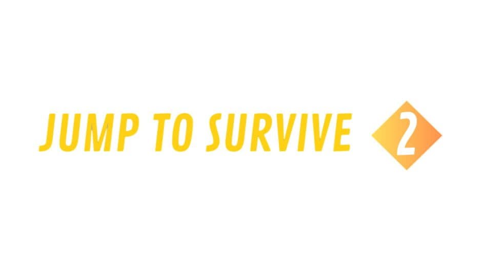 Jump to Survive 2 banner