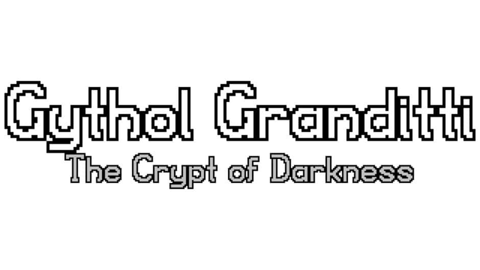 Gythol Granditti: The Crypt of Darkness banner