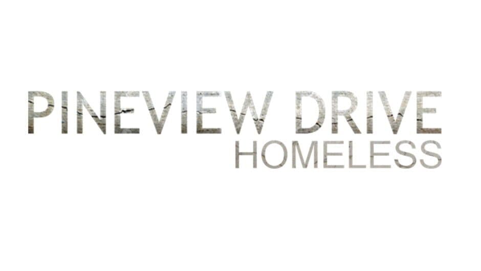 Pineview Drive - Homeless banner