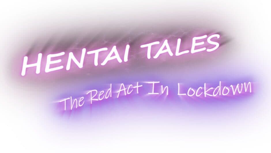 Hentai Tales: The Red Act In Lockdown banner