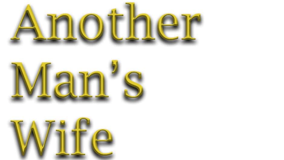 Another Man's Wife banner