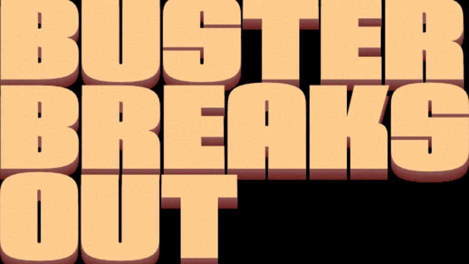 Buster Breaks Out banner