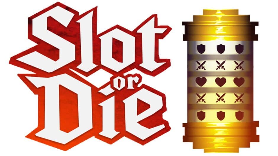 Slot or Die banner