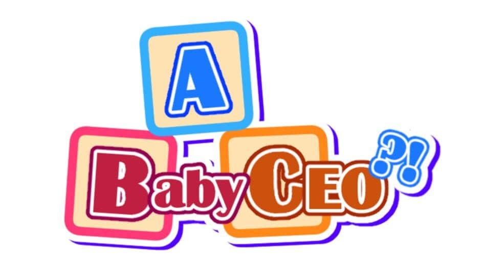 A Baby CEO?! banner