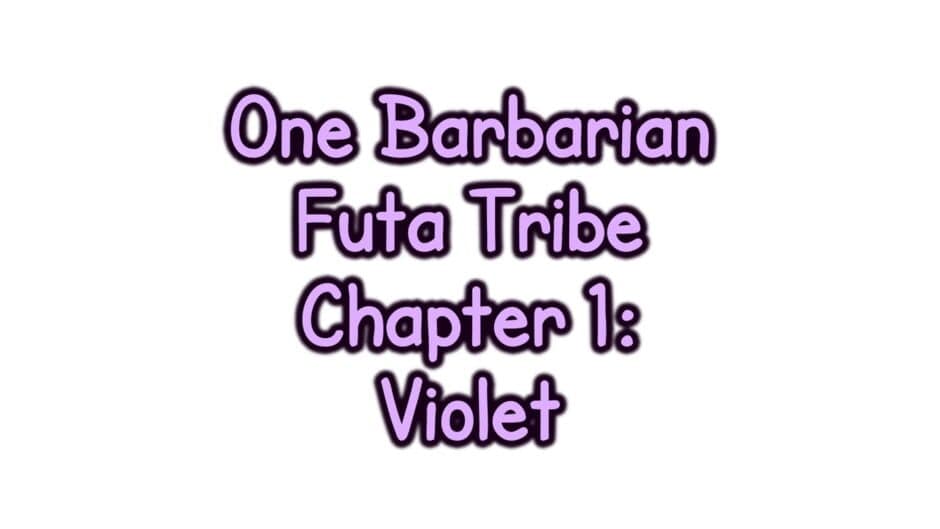One Barbarian Futa Tribe Chapter 1: Violet banner