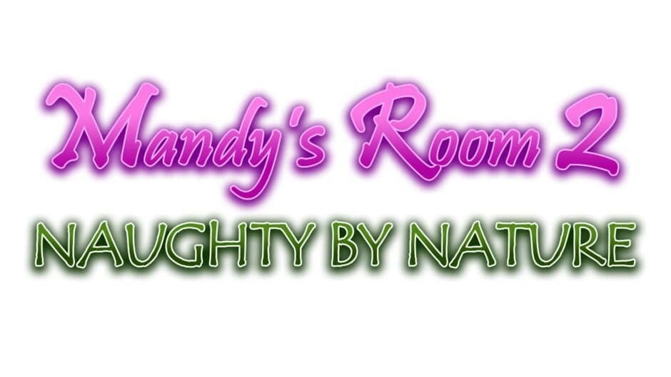 Mandy's Room 2: Naughty By Nature banner