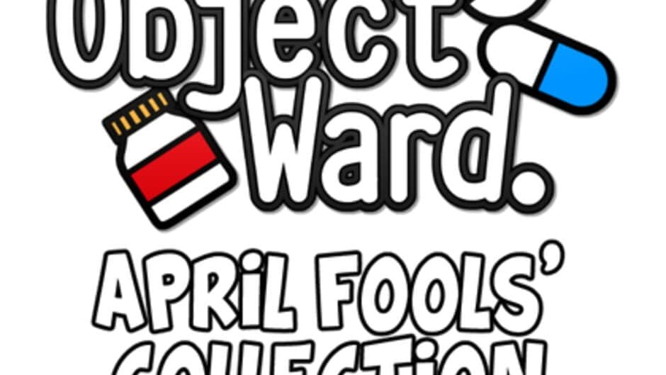 Object Ward: April Fools' Collection banner