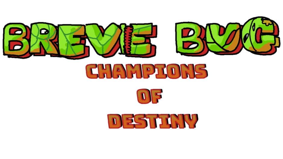 Breve Bug: Champions of Destiny banner