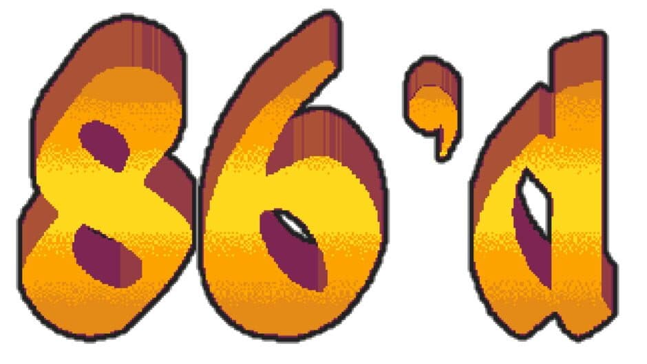 86'd banner