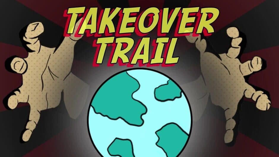 Takeover Trail banner