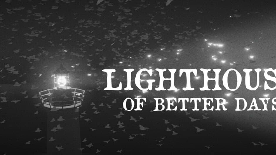 Lighthouse of Better Days banner