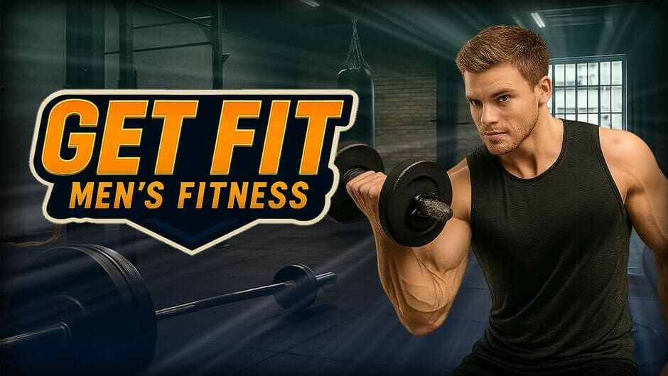 Get Fit: Men’s Fitness banner