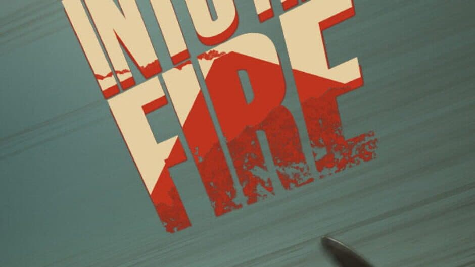 Into the Fire banner