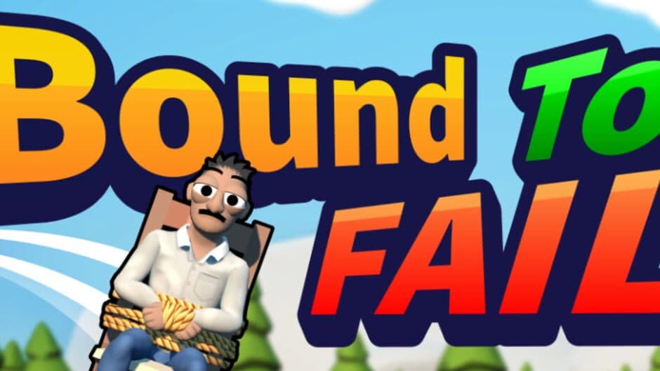 Bound To Fail banner