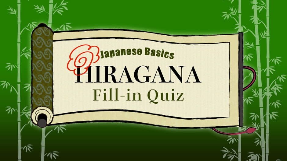 Japanese Basics Hiragana Fill-in Quiz banner