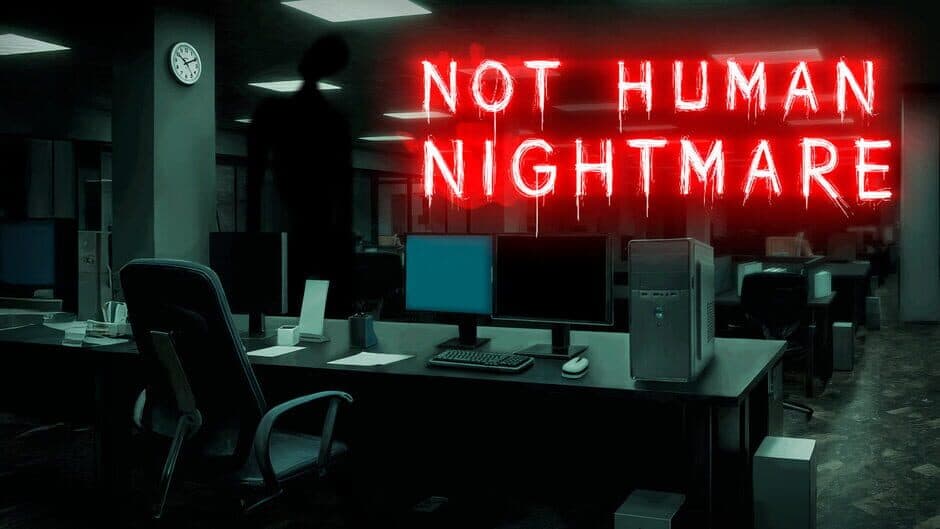 Not Human Nightmare banner