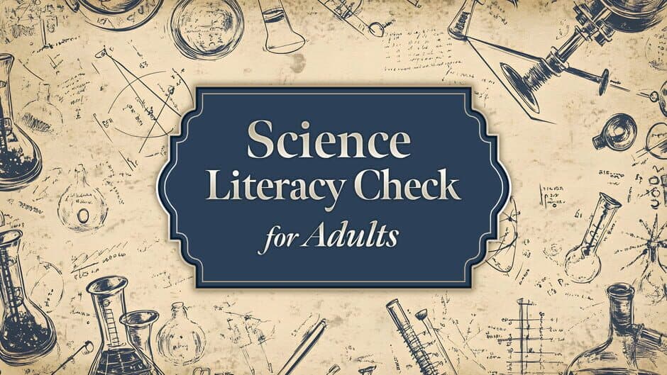 Science Literacy Check for Adults banner