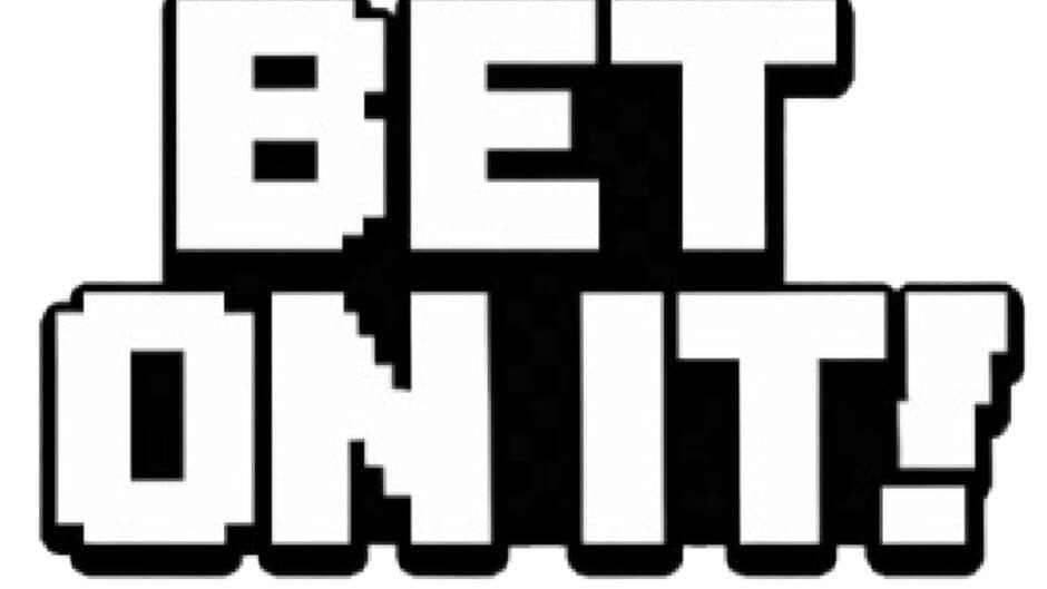 Bet on It banner