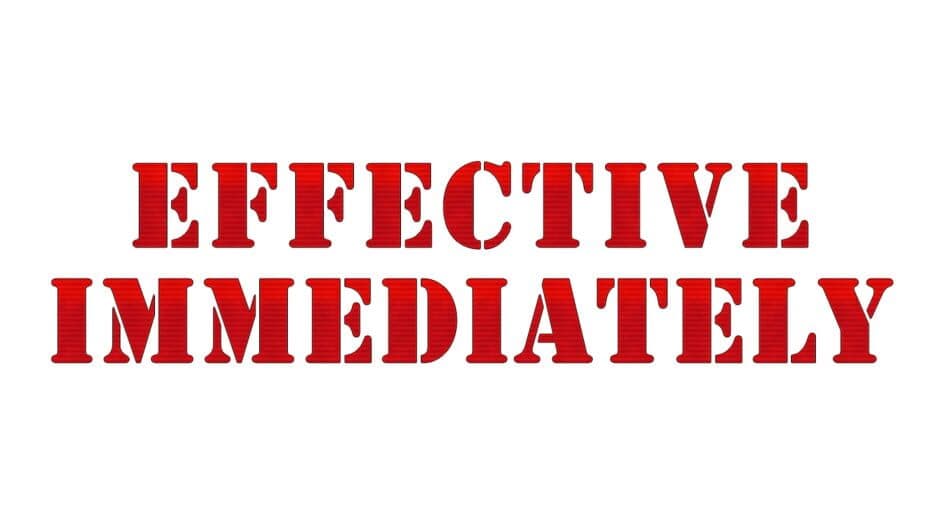 Effective Immediately banner