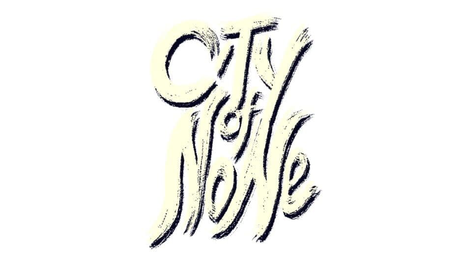 City of None banner