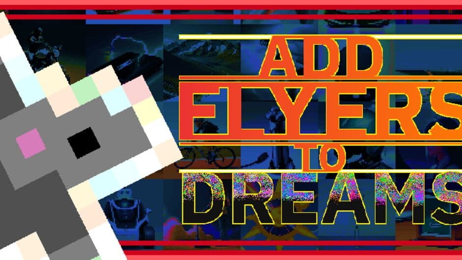 Add Flyers To Dreams banner