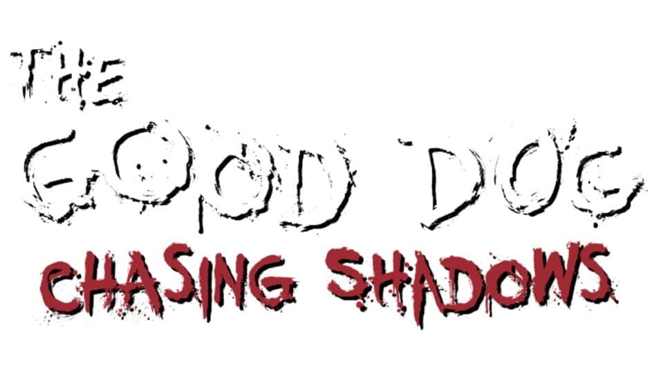 The Good Dog: Chasing Shadows banner