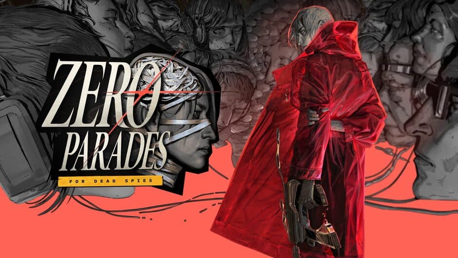 Zero Parades: For Dead Spies banner