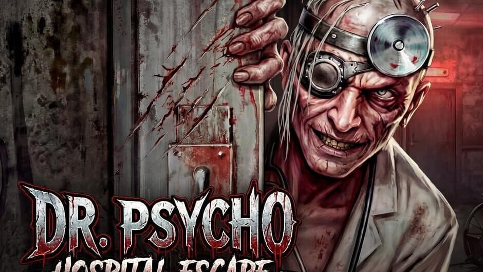 Dr. Psycho: Hospital Escape banner