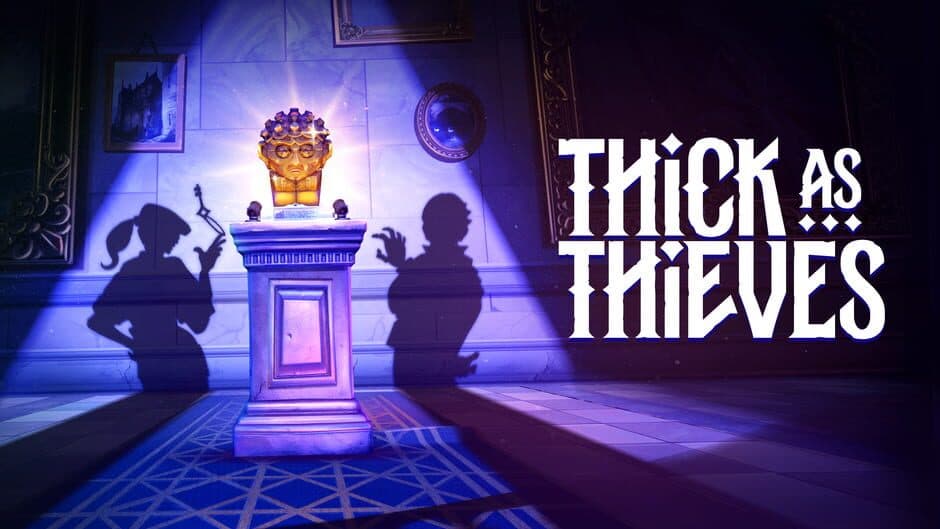 Thick as Thieves banner