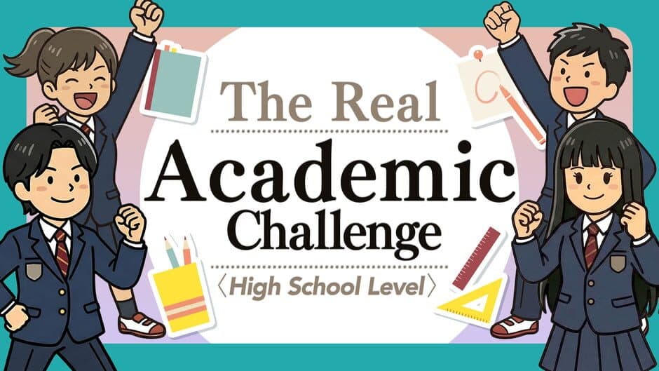 The Real Academic Challenge High School Level banner