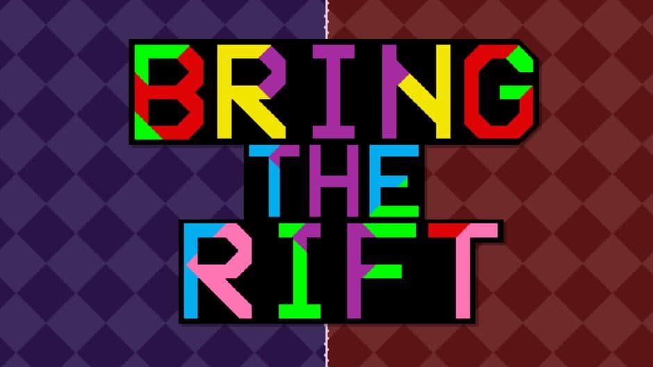 Bring The Rift banner