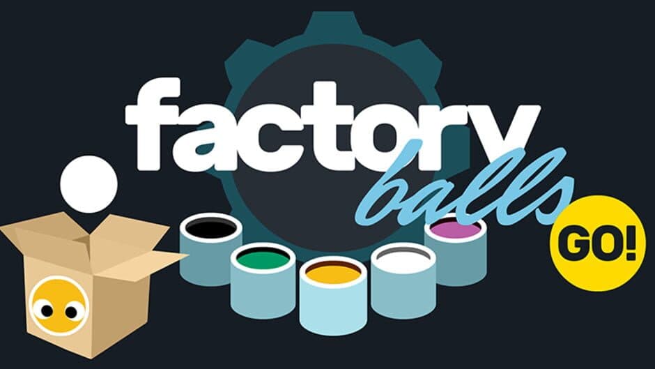 Factory Balls Go! banner