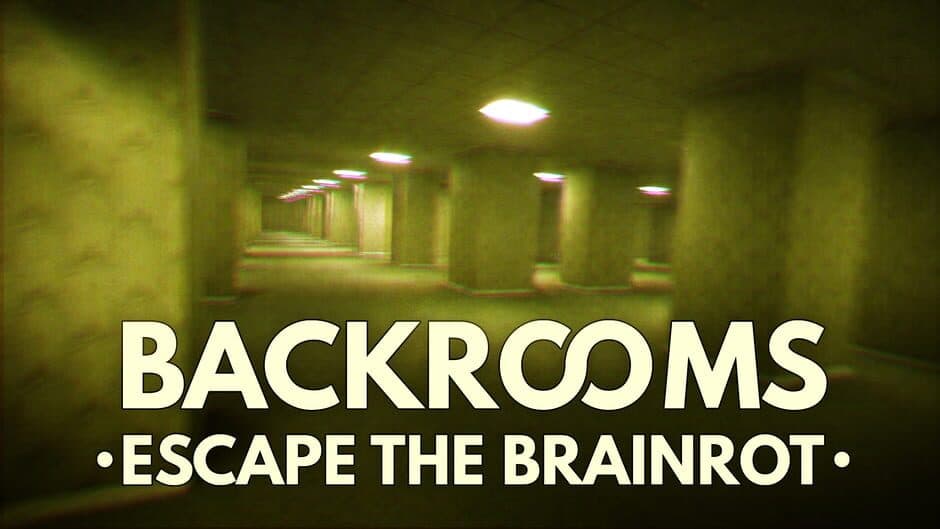 Backrooms: Escape The Brainrot banner