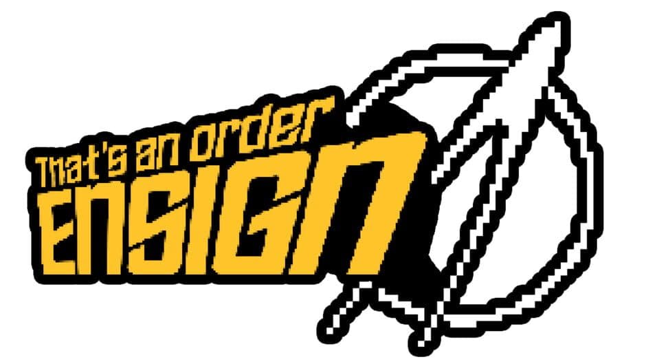 That’s An Order Ensign banner