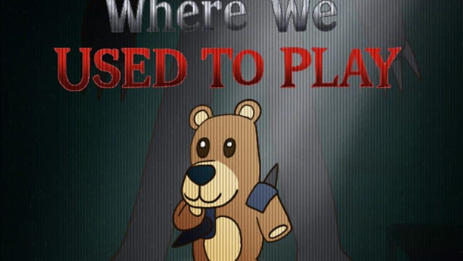 Where We Used to Play banner
